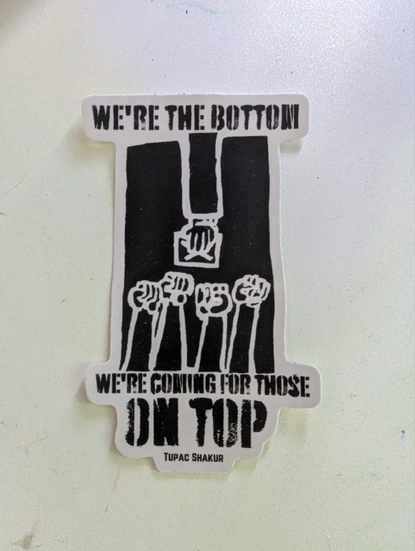 We're The Bottom sticker