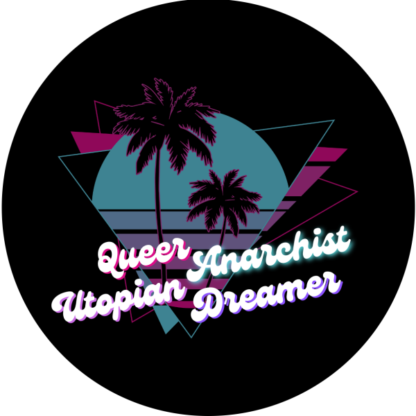 Queer Utopian Anarchist Dreamer summer button